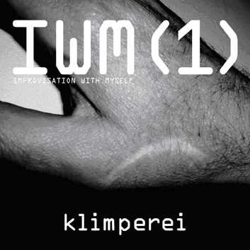 Klimperei, Improvisation with myself, vol. 1