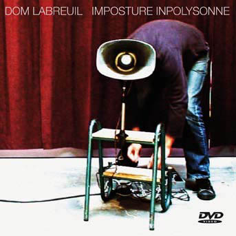 Dom Labreuil, Imposture Inpolysonne DVD